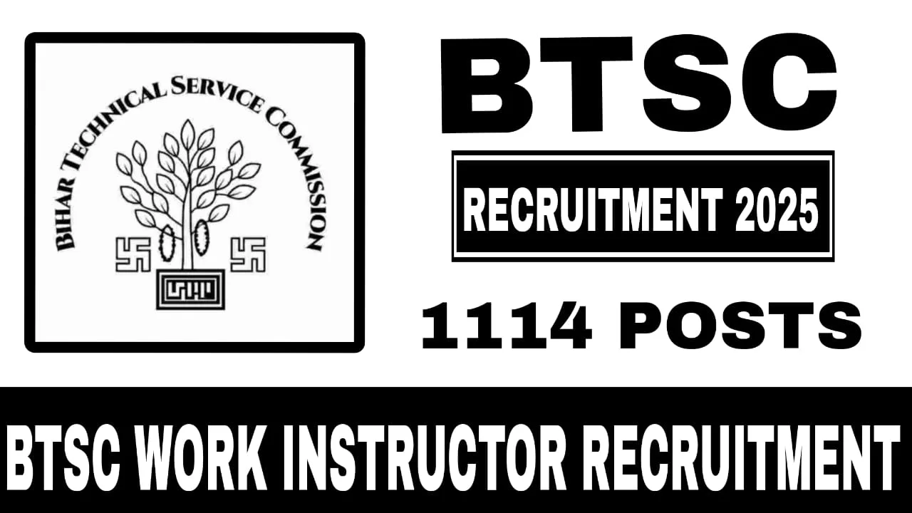 BTSC Work Instructor Recruitment 2025