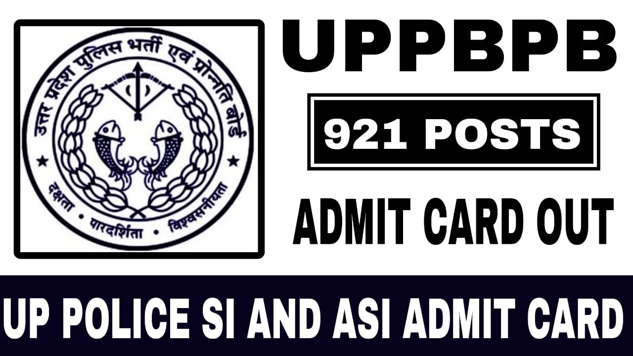 UP Police SI and ASI Admit Card 2025